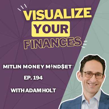 Visualizing Your Financial Future with Asset-Map’s Adam Holt #194