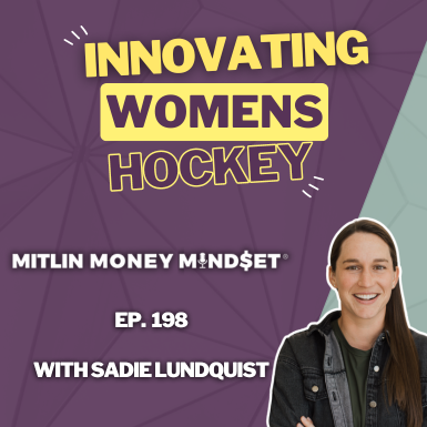 The Future of Women’s Hockey with Sadie Lundquist #198