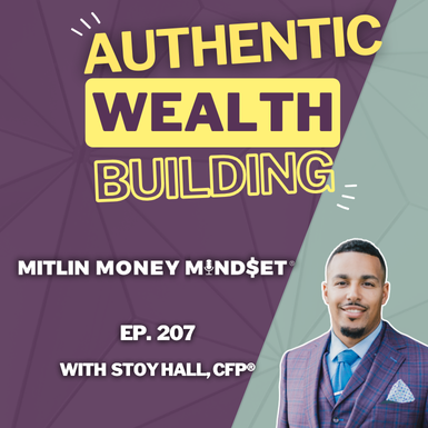 Finding Joy in Financial Planning: Insights from Stoy Hall on Embracing Authenticity and Abundance #207